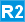 R2